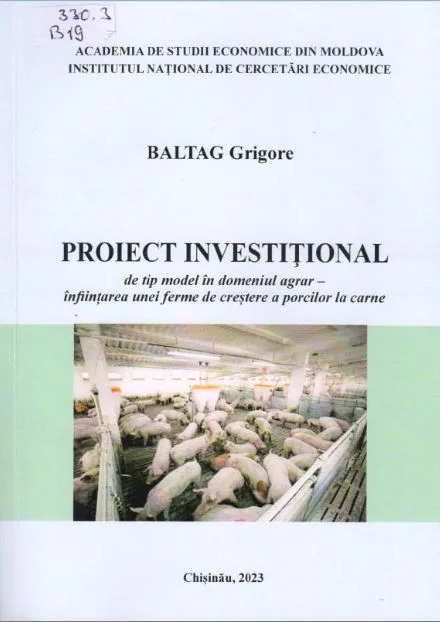 Proiect investitional de tip model in domeniul agrar – infiintarea unei ferme de crestere a porcilor la carne.